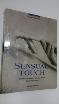 Susan Mumford : Sensal touch : Sinnliche Körpererfahrung ...
