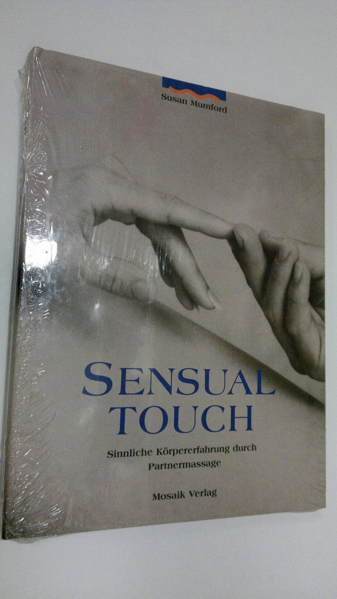 Susan Mumford : Sensal touch : Sinnliche Körpererfahrung ...