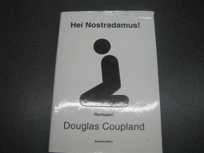 Douglas Coupland - Hei Nostradamus (1. painos)