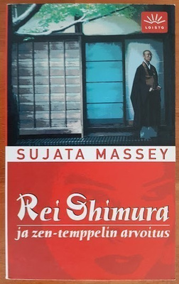 Sujata Massey: Rei Shimura ja zen-temppelin arvoitus