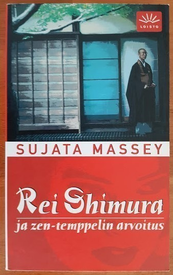 Sujata Massey: Rei Shimura ja zen-temppelin arvoitus