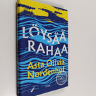 Asta Olivia Nordenhof : Löysää rahaa - pikkukuva 1