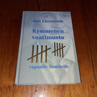 Kymmenen vaatimusta vapaalle ihmiselle - Jari Ehrnrooth - pikkukuva 1