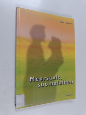 Jorma Heinonen : Meursault, suomalainen