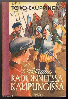 Kauppinen, Toivo: Seikkailu kadonneessa kaupungissa (1947)