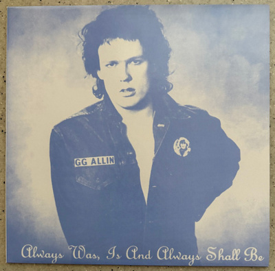 [LP] GG ALLIN: ALWAYS WAS, IS AND ALWAYS SHALL BE