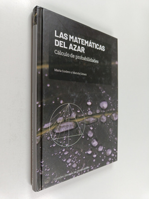 Mariola Gomez Lopez ym. : Las Matematicas del azar - calc...