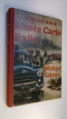 Michael Gibson : Jan Munros Monte Carlo rally