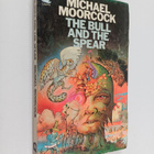 Michael Moorcock : The Bull and the Spear - pikkukuva 1