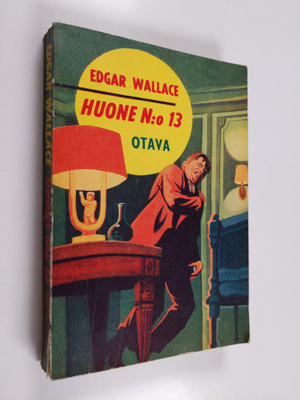 Edgar Wallace : Huone n:o 13 : jännitysromaani