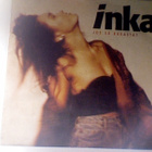 INKA :: JOS SÄ RAKASTAT/IF YOU SAY YOU LOVE ME :: VINYYLI 7" - pikkukuva 1