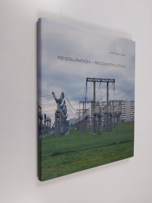Jyrki Komulainen : Restauration - reconstruction