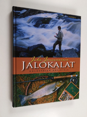 Juha Jormanainen : Jalokalat : kalastajan käsikirja