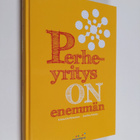 Krista Elo-Pärssinen : Perheyritys on enemmän - pikkukuva 1