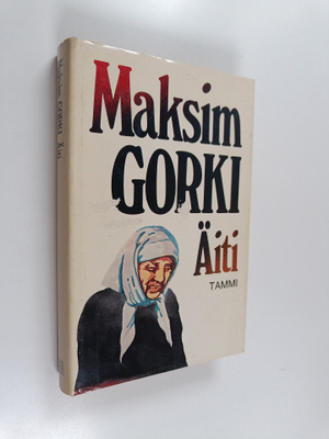 Maksim Gorki : Äiti