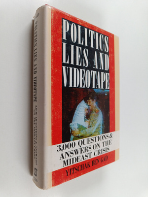 Yitschak Ben Gad : Politics, Lies, and Videotape : 3,000 ...