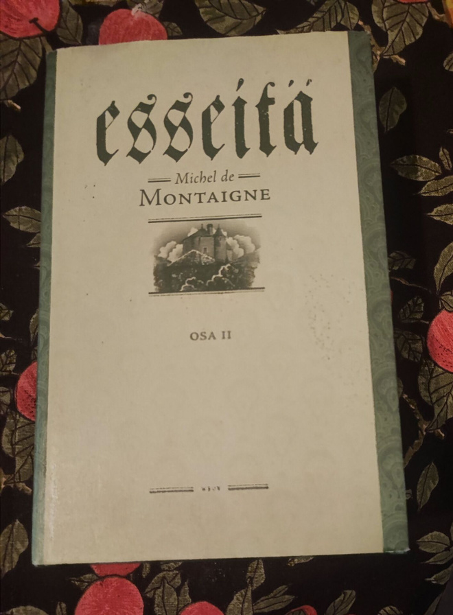 Esseitä osa 2 Michel de Montaigne