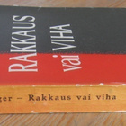 Karl Menninger: Rakkaus vai viha, Otava 1954. 2p. 280 s. - pikkukuva 2