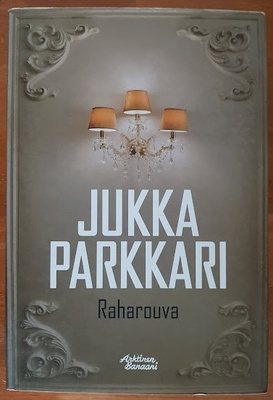 Jukka Parkkari: Raharouva