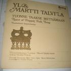 Martti Talvela&YL - Tuonne taakse metsämaan (LP) - pikkukuva 1
