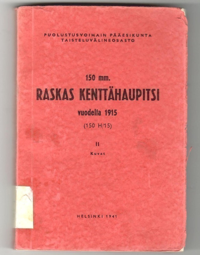 Suomen armeija 150 H 15 ohjekirja 1941