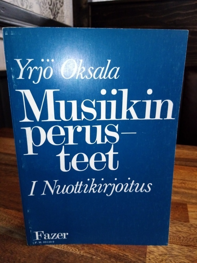 Oksala : Musiikin perusteet I :  Nuottikirjoitus ( SIS POSTI
