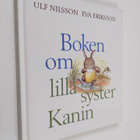 Ulf Nilsson : Boken om lilla syster Kanin - När lilla sys... - pikkukuva 1