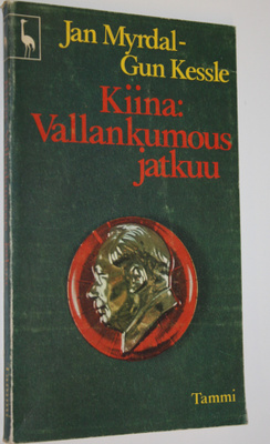 Jan Myrdal : Kiina: vallankumous jatkuu