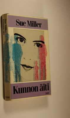 Sue Miller : Kunnon äiti