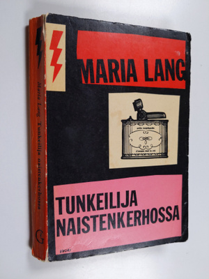 Maria Lang : Tunkeilija naistenkerhossa : salapoliisiromaani