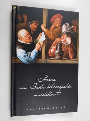 Heinrich Heine : Herra von Schnabelewopskin muistelmat