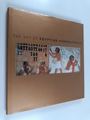 David Sandison : The art of Egyptian hieroglyphics