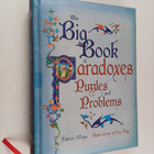 Fabrice Mazza : The Big Book of Paradoxes, Puzzles and Pr... - pikkukuva 1