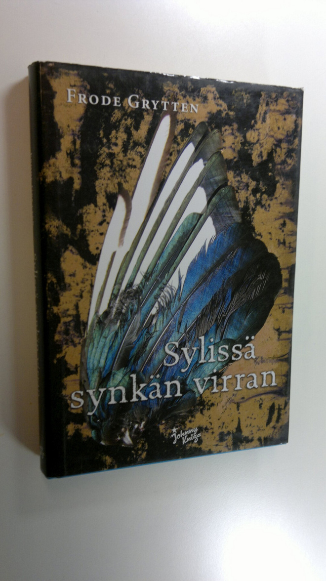 Frode Grytten : Sylissä synkän virran