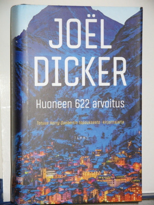 Joël Dicker : Huoneen 622 arvoitus