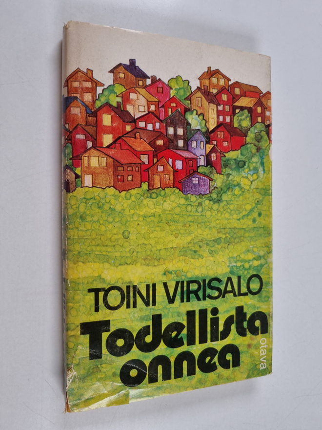 Toini Virisalo : Todellista onnea