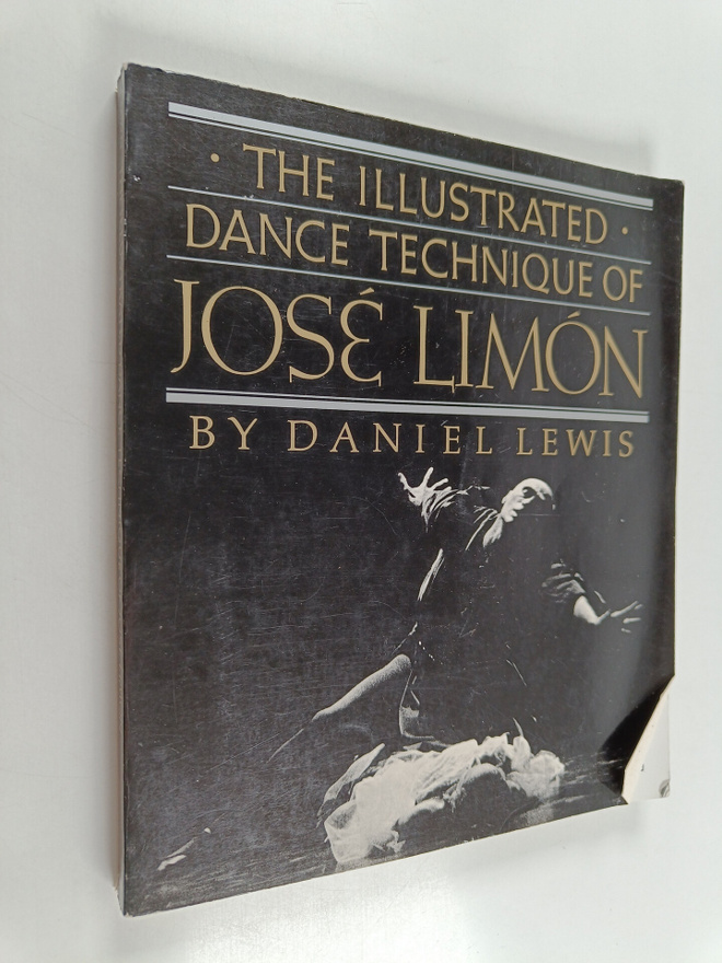 Daniel Lewis : The illustrated dance technique of Jose Limon