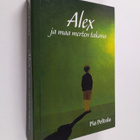 Pia Peltola : Alex ja maa merten takana - pikkukuva 1