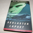 Esko Martikainen Seulasten lapset  -sid - pikkukuva 1