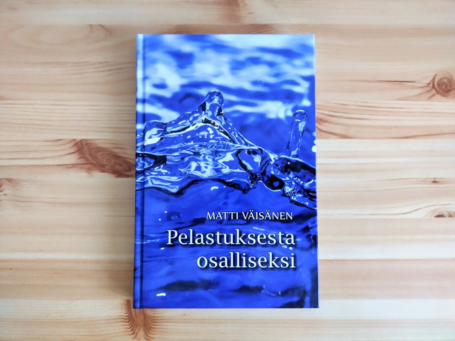 Matti Väisänen: Pelastuksesta osalliseksi