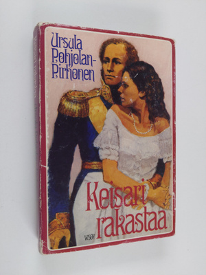 Ursula Pohjolan-Pirhonen : Keisari rakastaa
