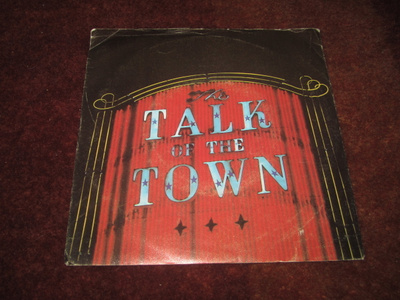 PRETENDERS - TALK OF THE TOWN - 7" SINGLE