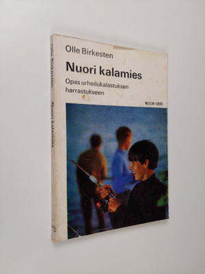 Olle Birkesten : Nuori kalamies : opas urheilukalastuksen...