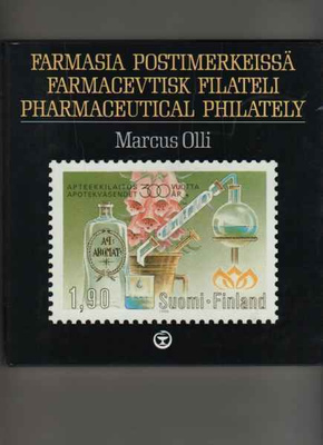 Olli, Marcus: Farmasia postimerkeissä ,Suomen ap.liitto 1989
