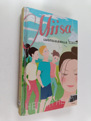 Henna Helmi Heinonen : Miisa luisteluleirillä
