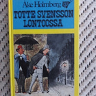 Åke Holmberg: Totte Svensson -sarjaa - pikkukuva 1