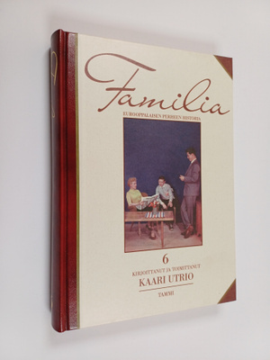 Kaari (toim.) Utrio : Familia 6 : eurooppalaisen perheen ...