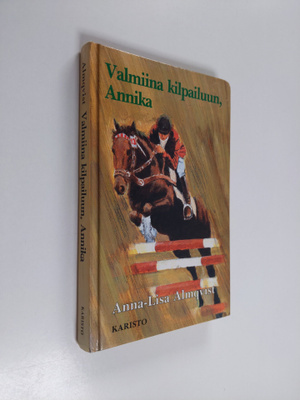 Anna-Lisa Almqvist : Valmiina kilpailuun, Annika!