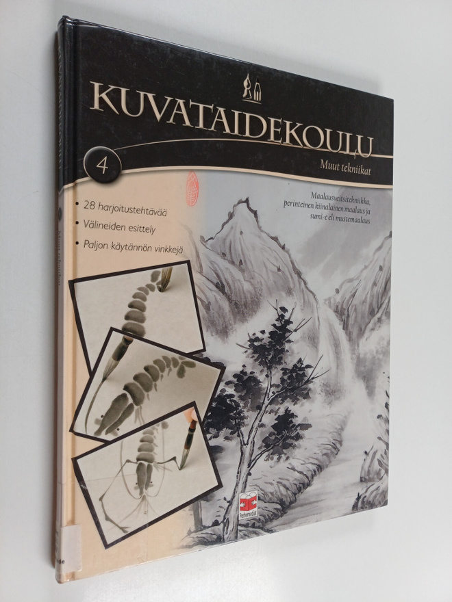 Kuvataidekoulu 4 - Muut tekniikat : maalausveitsitekniikk...