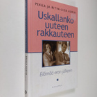 Pekka Aukia : Uskallanko uuteen rakkauteen? : elämää eron... - pikkukuva 1